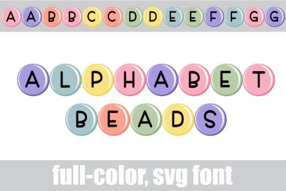 Alphabet Beads: A Color Font with a Playful Digital Touch