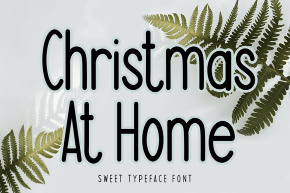Christmas At Home Font Review for Brand Designers