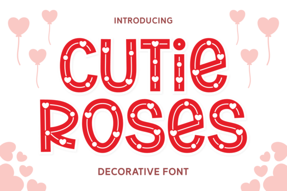 Cutie Roses: A Delightful Decorative Font for Your Brand