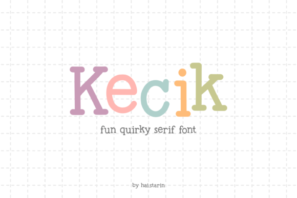 Kecik: A Playful Serif Typeface for Digital Design