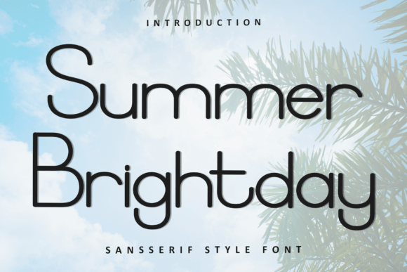 Summer Brightday: A Premium Font for Campaign Creatives
