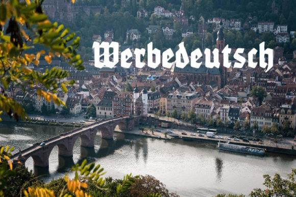 Werbedeutsch: A Beautiful Typeface for Creative Makers